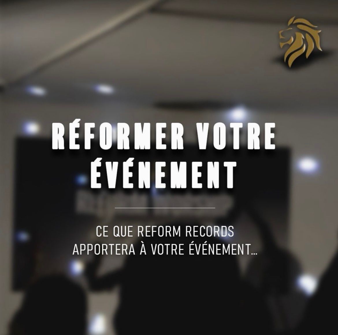 Réformer votre événement — Reform Records Events